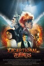 Watch Exceptional Beings 123movies