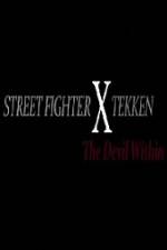 Watch Street Fighter X Tekken The Devil Within 123movies