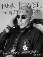 Watch Freak Power: The Ballot or the Bomb 123movies