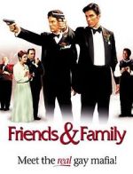 Watch Friends and Family 123movies