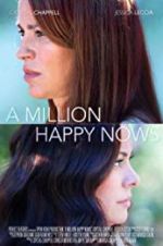 Watch A Million Happy Nows 123movies
