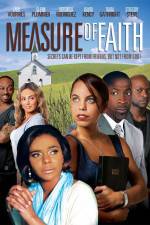 Watch Measure of Faith 123movies