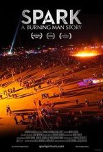 Watch Spark: A Burning Man Story 123movies