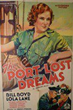 Watch Port of Lost Dreams 123movies