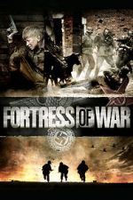 Watch Fortress of War 123movies