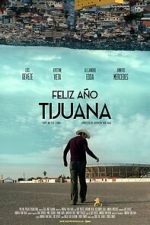 Watch Happy New Year Tijuana 123movies