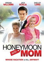 Watch Honeymoon with Mom 123movies