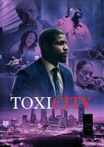 Watch ToxiCity 123movies