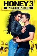 Watch Honey 3: Dare to Dance 123movies