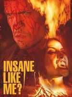 Watch Insane Like Me? 123movies