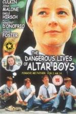 Watch The Dangerous Lives of Altar Boys 123movies
