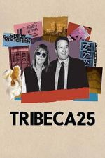 Watch Tribeca 25 123movies