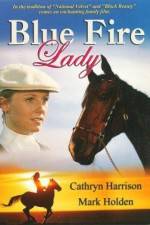 Watch Blue Fire Lady 123movies