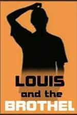 Watch Louis and the Brothel 123movies