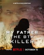 Watch My Father, the BTK Killer 123movies