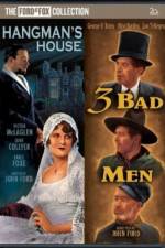 Watch 3 Bad Men 123movies