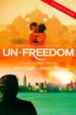 Watch Unfreedom 123movies