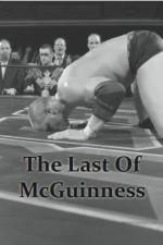 Watch The Last of McGuinness 123movies
