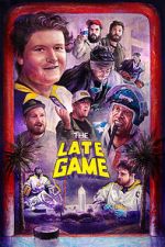 Watch The Late Game 123movies
