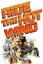 Watch Ride the Hot Wind 123movies