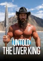 Watch Untold: The Liver King 123movies
