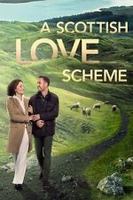 Watch A Scottish Love Scheme 123movies