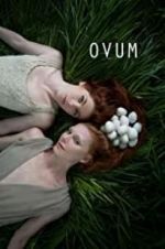 Watch Ovum 123movies