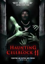 Watch Haunting of Cellblock 11 123movies