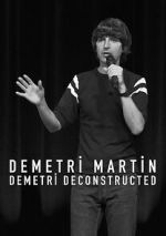 Watch Demetri Martin: Demetri Deconstructed 123movies