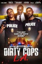 Watch Dirty Cops L.A. 123movies