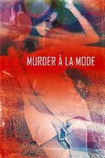 Watch Murder  la Mod 123movies