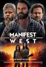 Watch Manifest West 123movies