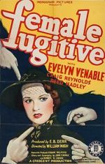 Watch Female Fugitive 123movies