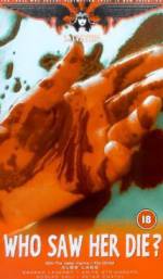Watch Who Saw Her Die? 123movies