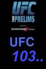 Watch UFC 103 Preliminary Fights 123movies