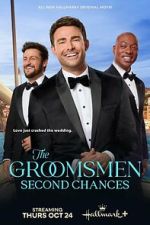 Watch The Groomsmen: Second Chances 123movies