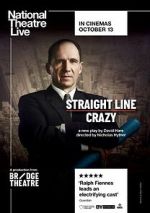 Watch National Theatre Live: Straight Line Crazy 123movies