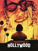 Watch The Haunting of Hollywood 123movies