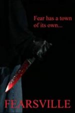 Watch Fearsville 123movies