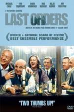 Watch Last Orders 123movies