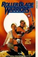 Watch Roller Blade Warriors: Taken by Force 123movies