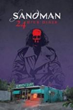 Watch Sandman: 24 Hour Diner 123movies