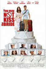 Watch You May Not Kiss the Bride 123movies
