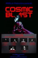 Watch Cosmic Blast 123movies