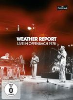 Watch Weather Report: Live in Offenbach 1978 123movies