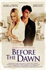 Watch Before the Dawn 123movies