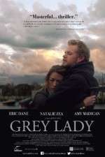 Watch Grey Lady 123movies