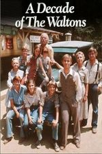 Watch The Waltons: A Decade of the Waltons 123movies