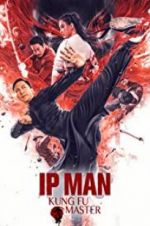 Watch Ip Man: Kung Fu Master 123movies