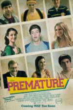 Watch Premature 123movies